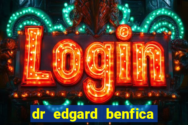 dr edgard benfica varginha mg